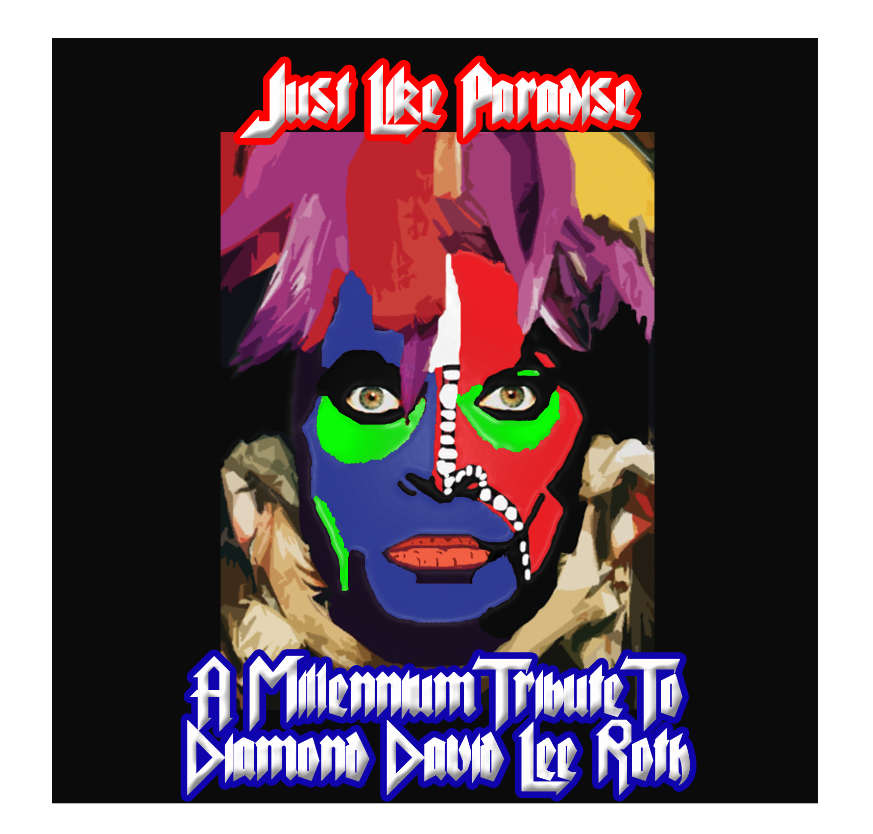 Just Like Paradise: A Millennium Tribute to Diamond David Lee Roth